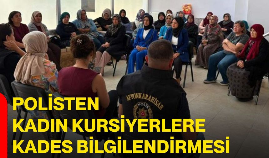 Polisten kadın kursiyerlere KADES bilgilendirmesi