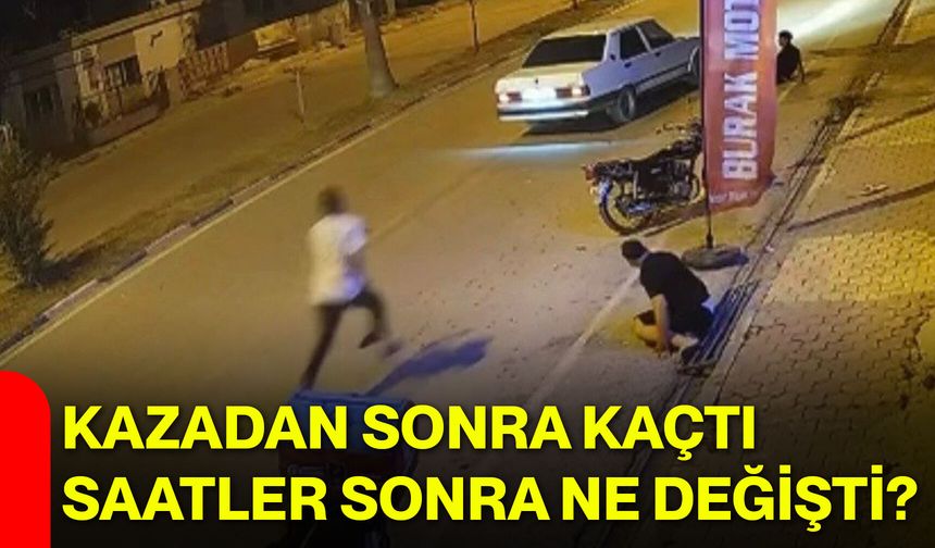 Kazadan sonra kaçtı, saatler sonra ne değişti?