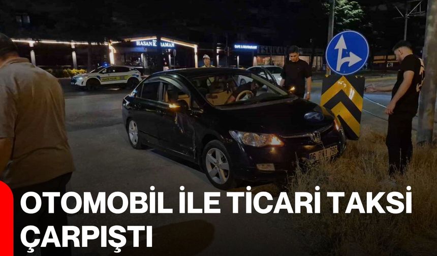 Otomobil ile ticari taksi çarpıştı