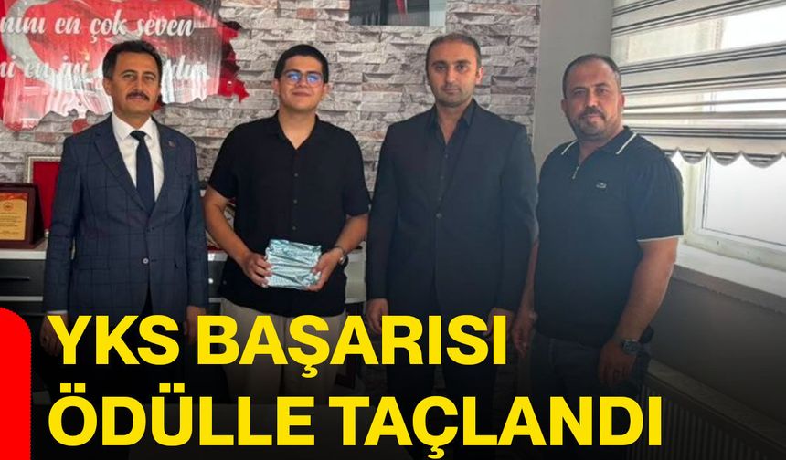 YKS başarısı ödülle taçlandı