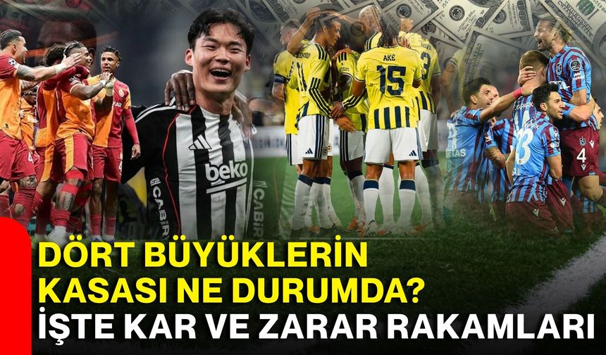 Dört büyüklerin kasası ne durumda? İşte kar ve zarar rakamları