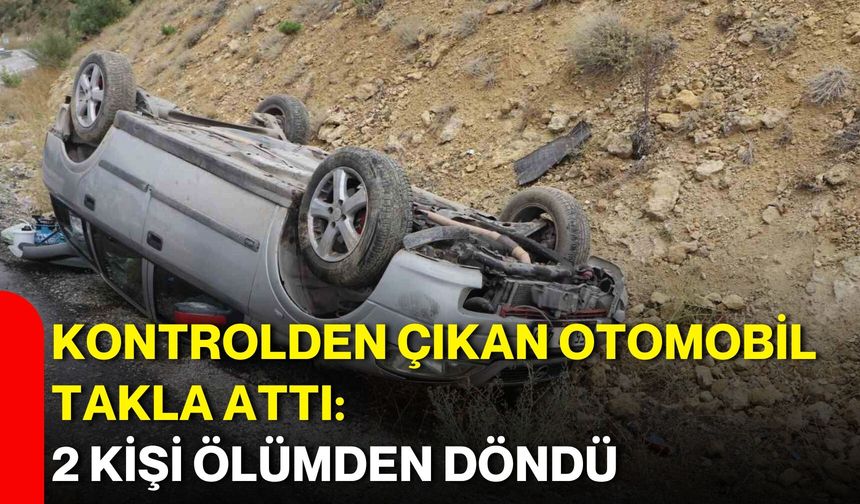 Kontrolden çıkan otomobil takla attı: 2 kişi ölümden döndü
