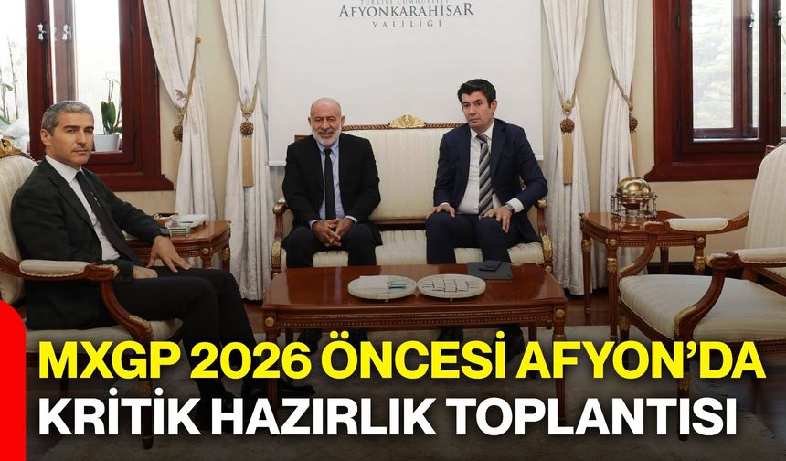 MXGP 2026 öncesi Afyonkarahisar’da kritik hazırlık toplantısı