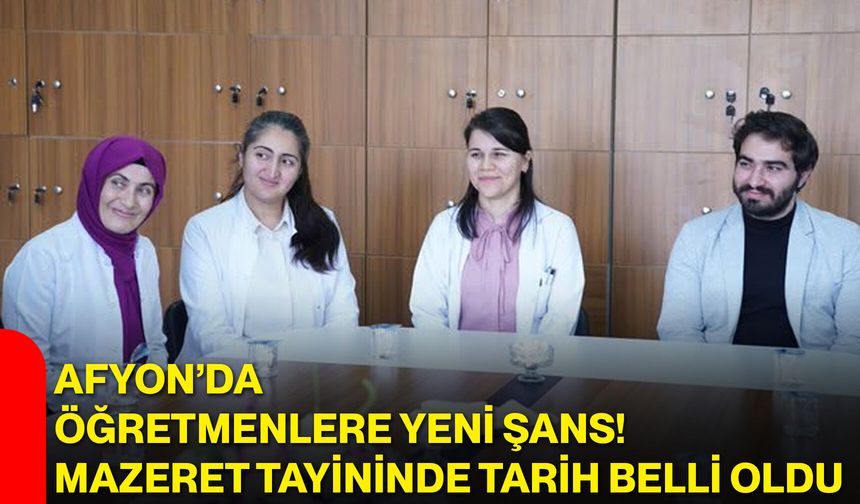 Afyon’da öğretmenlere yeni şans! Başvurularda bugün son gün