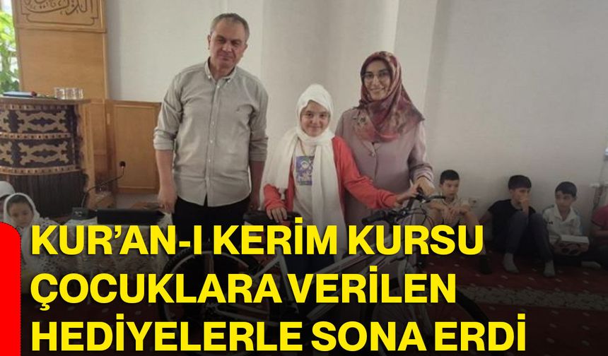 Kur’an-ı Kerim Kursu çocuklara verilen hediyelerle sona erdi