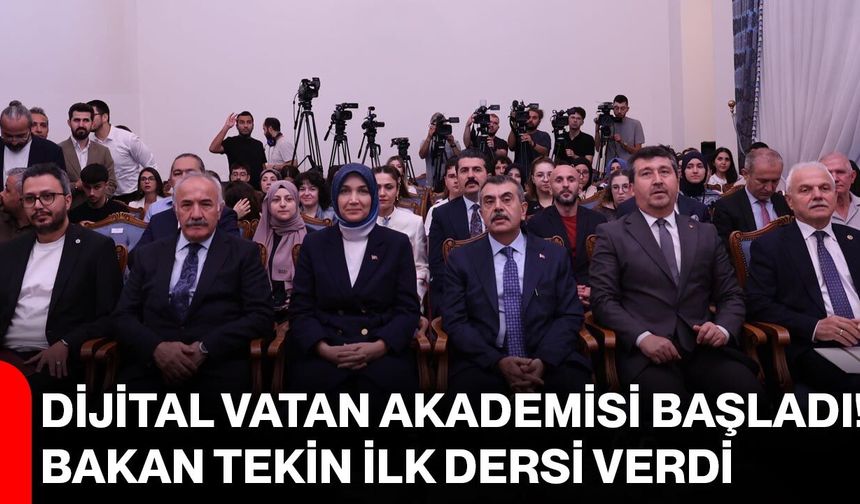 Dijital Vatan Akademisi başladı! Bakan Tekin ilk dersi verdi