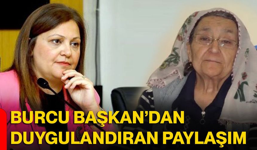 Burcu Başkan’dan duygulandıran paylaşım