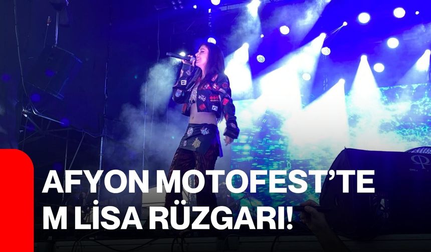 Afyon Motofest’te M Lisa Rüzgarı! Binlerce Kişi Hep Birlikte Söyledi