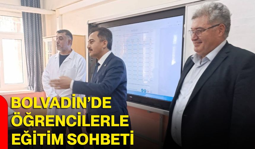 Bolvadin’de öğrencilerle eğitim sohbeti