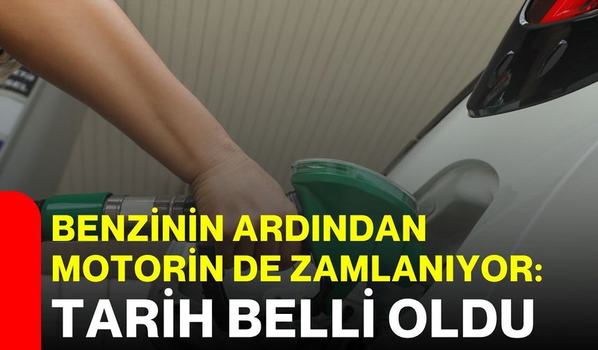 Benzinin ardından motorin de zamlanıyor: Tarih belli oldu