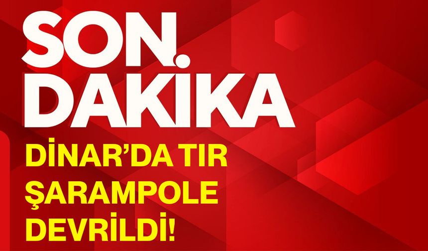 Dinar’da tır şarampole devrildi!