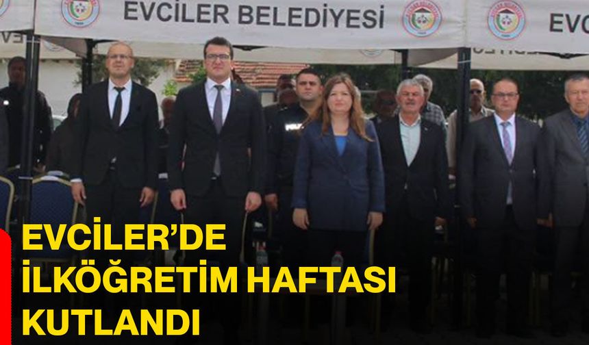 Evciler’de ilköğretim haftası kutlandı