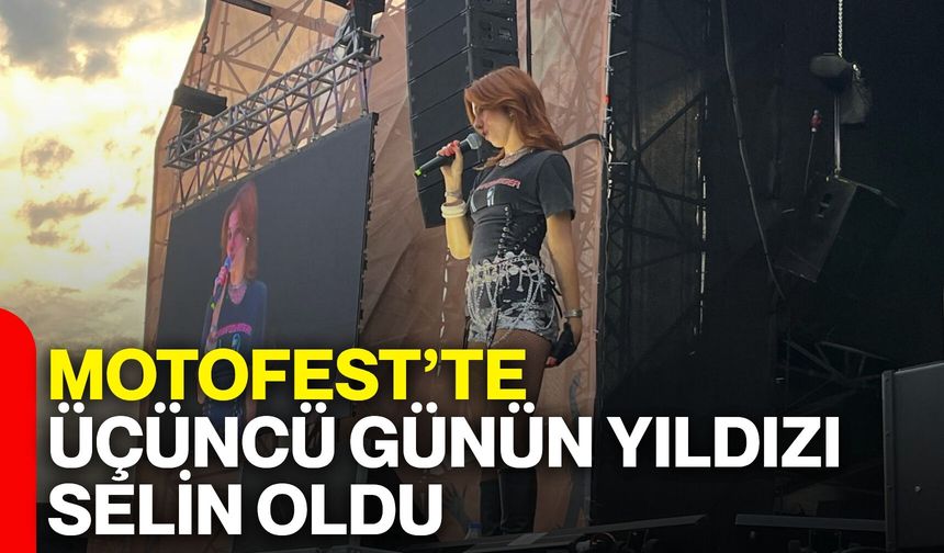 MotoFest’te üçüncü günün yıldızı Selin oldu