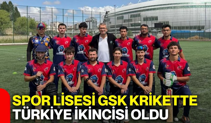 Spor Lisesi GSK, krikette Türkiye ikincisi oldu
