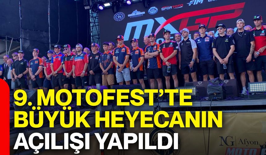 9. Motofest’te büyük heyecanın açılışı yapıldı