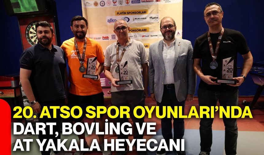 20. ATSO Spor Oyunları’nda dart, bovling ve at yakala heyecanı