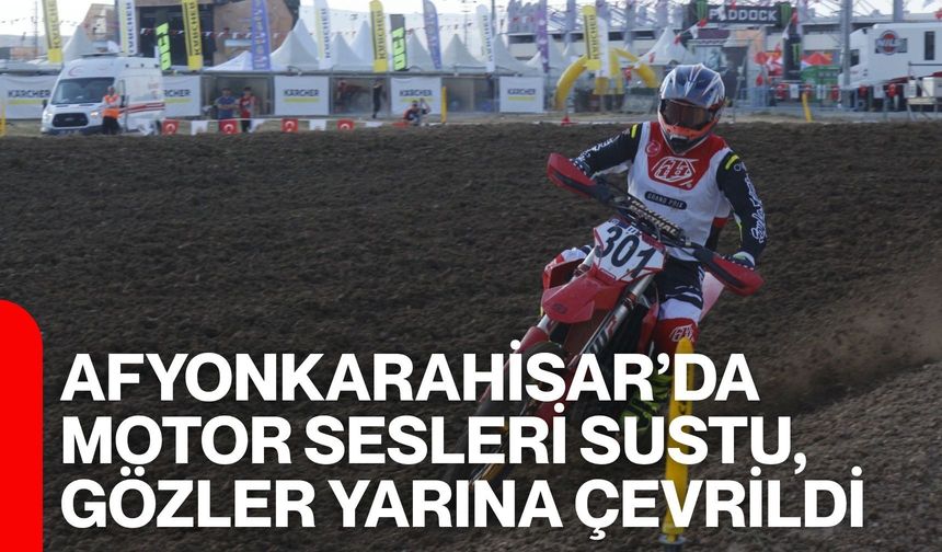 Afyonkarahisar’da Motor Sesleri Sustu, Gözler Yarına Çevrildi