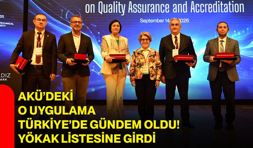 AKÜ’deki o uygulama Türkiye’de gündem oldu! YÖKAK listesine girdi