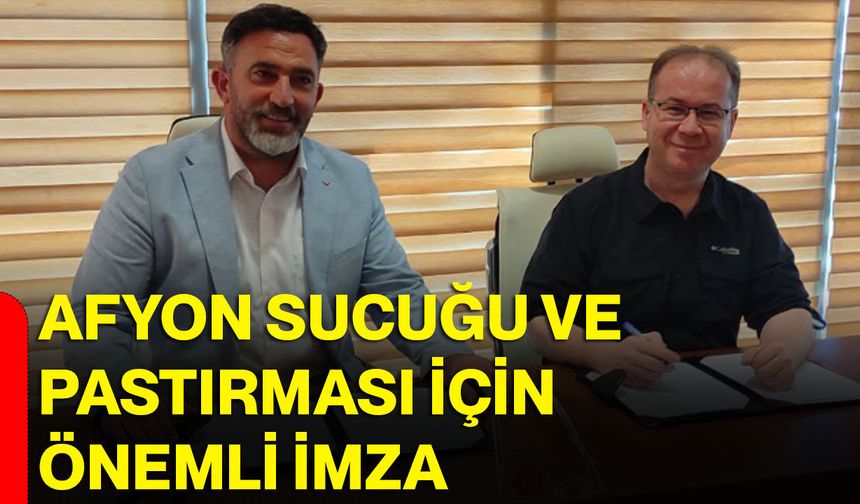 Afyon Sucuğu ve Pastırması için önemli imza