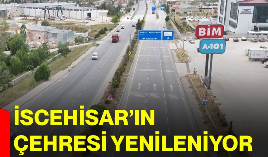 İscehisar’ın çehresi yenileniyor
