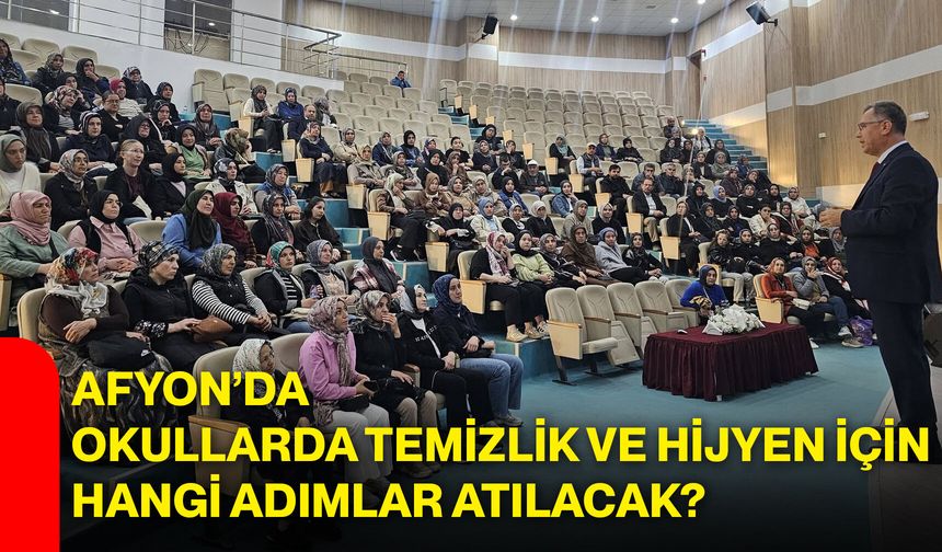 Afyon’da okullarda temizlik ve hijyen için hangi adımlar atılacak?