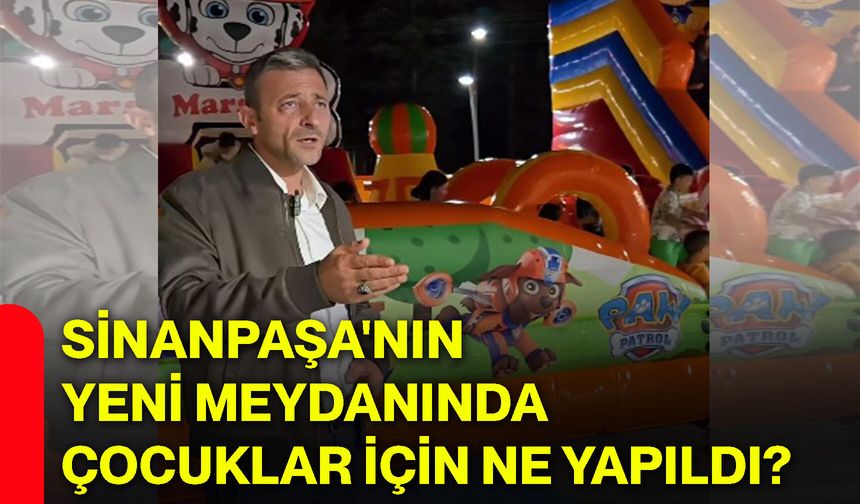 Sinanpaşa'nın yeni meydanında çocuklar için ne yapıldı?