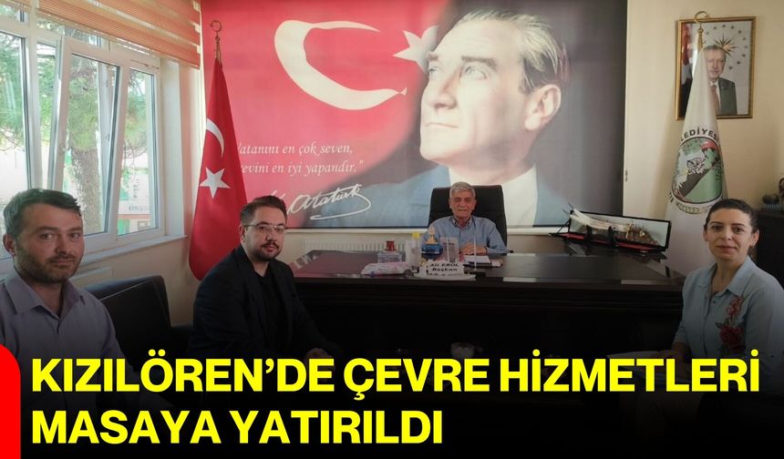Kızılören’de çevre hizmetleri masaya yatırıldı
