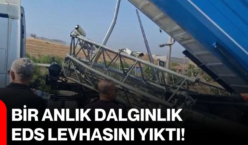 Bir anlık dalgınlık EDS levhasını yıktı!