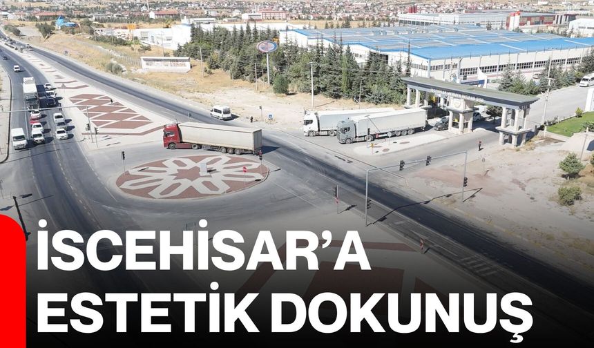 İscehisar’a estetik dokunuş