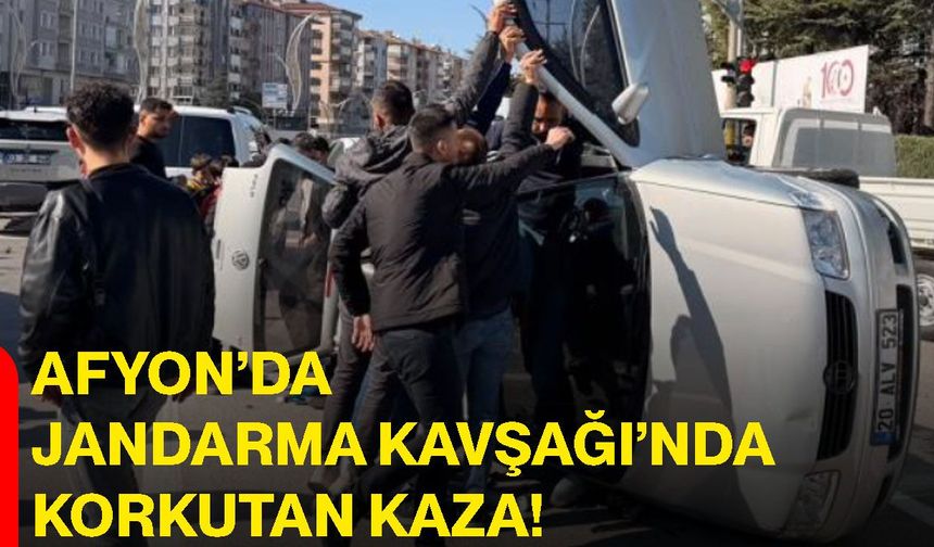Afyon’da Jandarma Kavşağı’nda korkutan kaza!