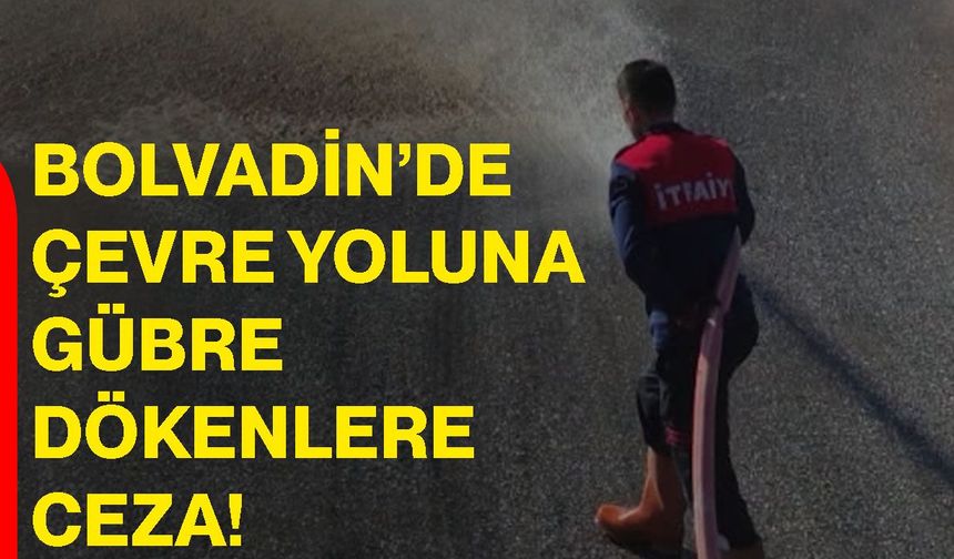 Bolvadin’de çevre yoluna gübre dökenlere ceza!