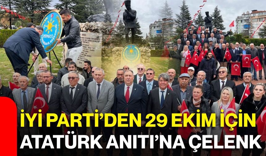 İYİ Parti’den 29 Ekim için Atatürk Anıtı’na çelenk