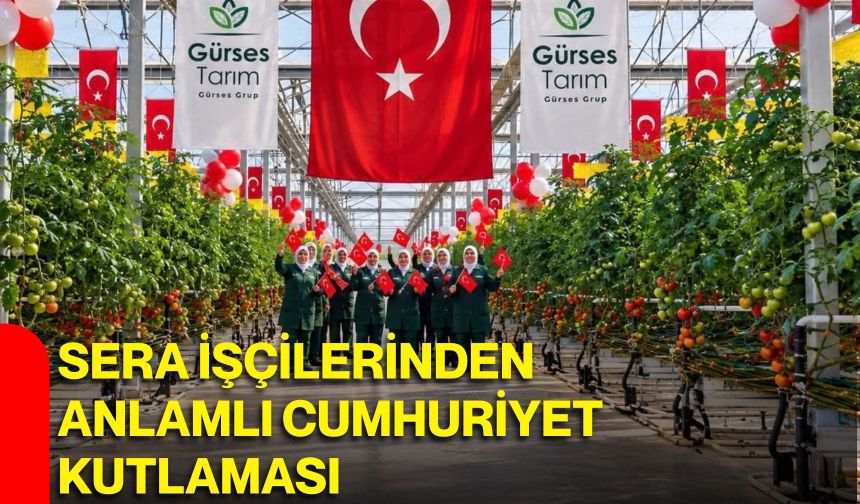 Sandıklı’da Sera İşçilerinden anlamlı Cumhuriyet kutlaması