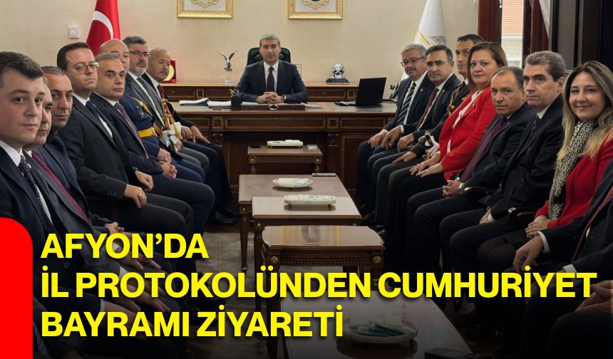 Afyon’da il protokolünden Cumhuriyet Bayramı ziyareti