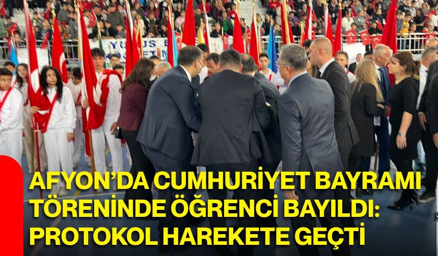 Afyon’da Cumhuriyet Bayramı Töreninde öğrenci bayıldı: Protokol harekete geçti
