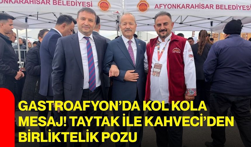 Gastroafyon’da kol kola mesaj! Taytak İle Kahveci’den birliktelik pozu