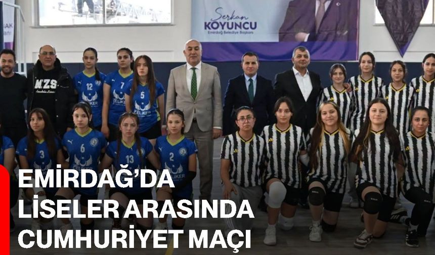 Emirdağ’da liseler arasında Cumhuriyet maçı