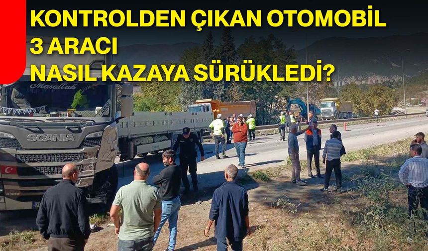 Kontrolden çıkan otomobil 3 aracı nasıl kazaya sürükledi?