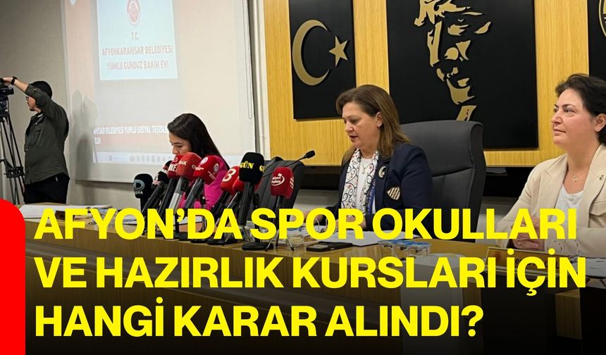 Afyon’da spor okulları ve hazırlık kursları için hangi karar alındı?