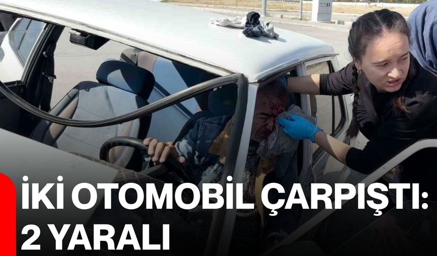 İki otomobil çarpıştı: 2 yaralı