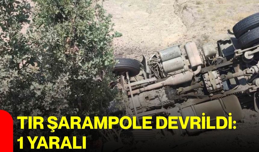 Tır şarampole devrildi: 1 yaralı