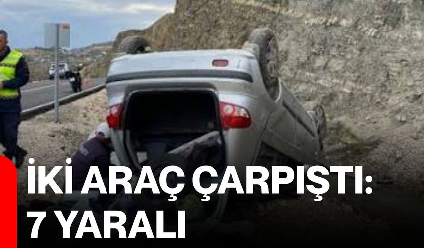İki araç çarpıştı: 7 yaralı