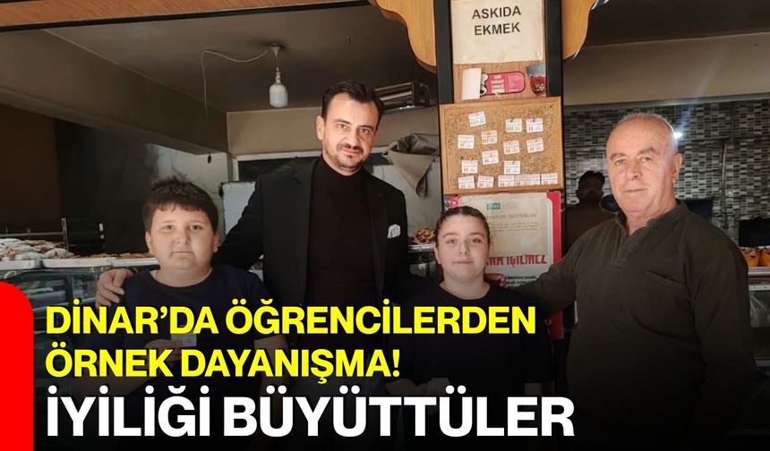 Dinar’da öğrencilerden örnek dayanışma! İyiliği büyüttüler