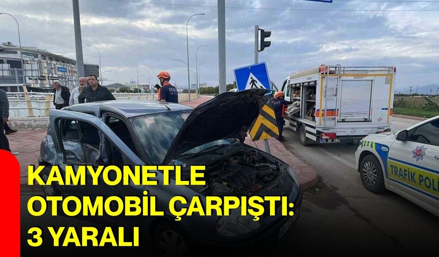 Kamyonetle otomobil çarpıştı: 3 yaralı