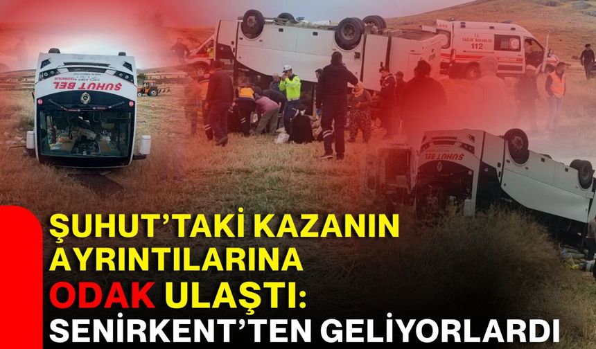 Kazanın ayrıntılarına ODAK ulaştı!  Senirkent’ten geliyorlardı