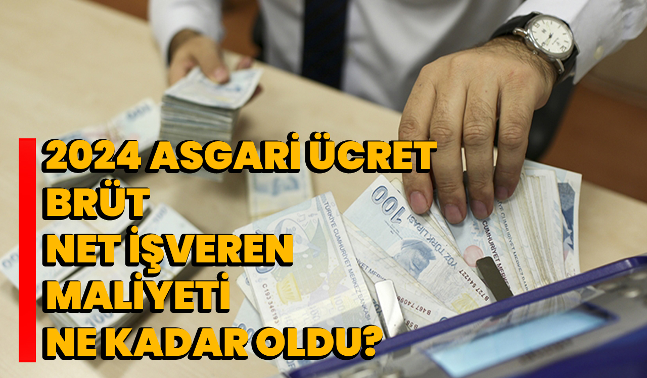 2024 Asgari ücret Brüt, Net Işveren Maliyeti Ne Kadar Oldu? - Afyon ...