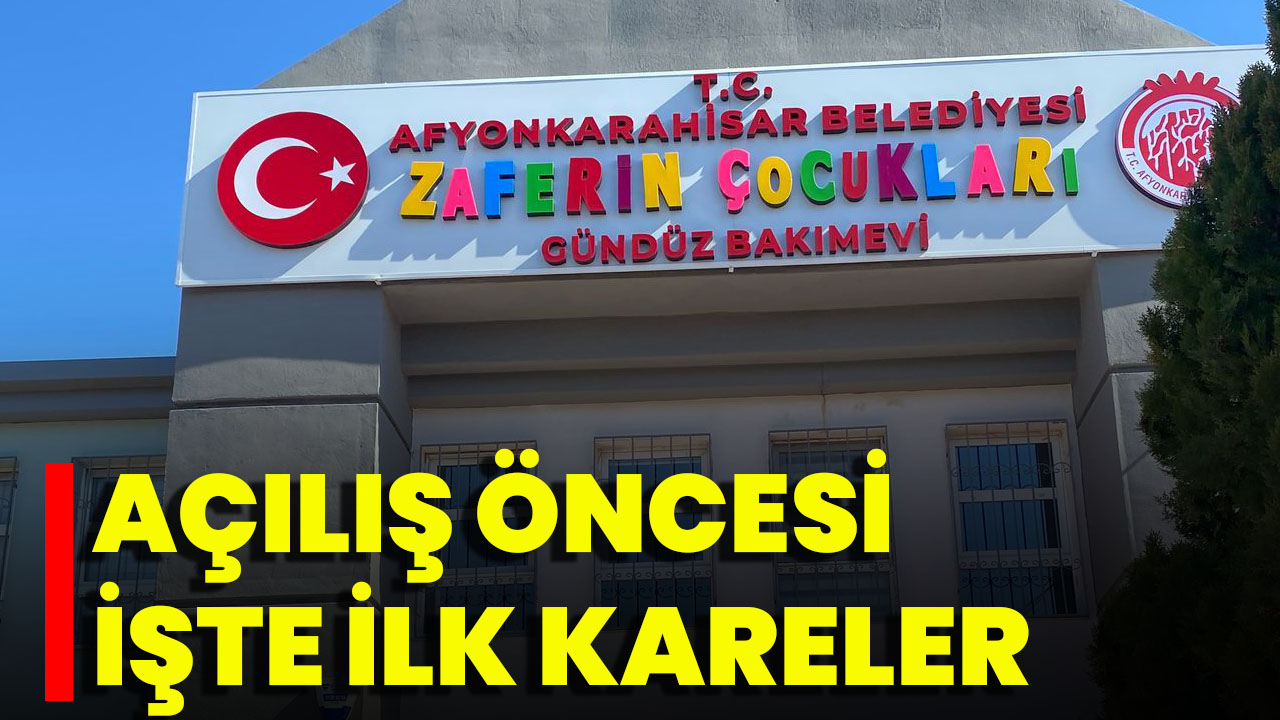 Açılış Öncesi İşte İlk Kareler