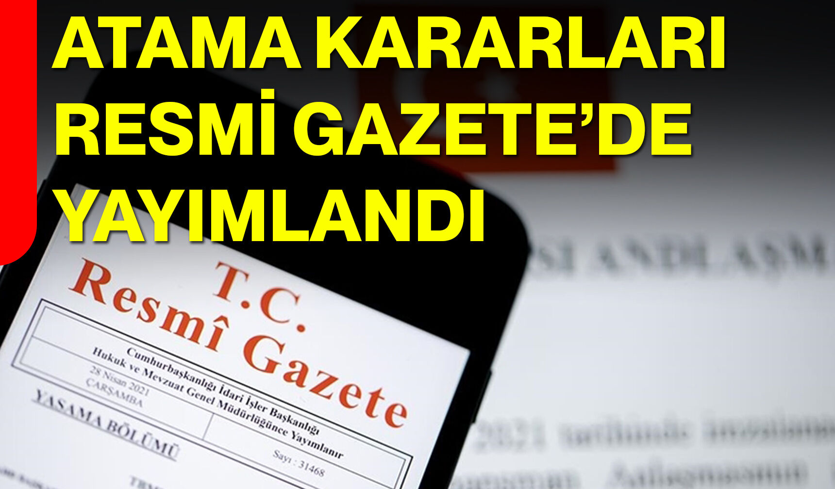 Atama Kararları Resmi Gazete'de Yayımlandı