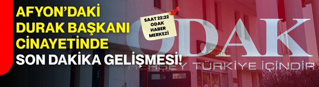 Afyon’daki durak başkanı cinayetinde son dakika gelişmesi!