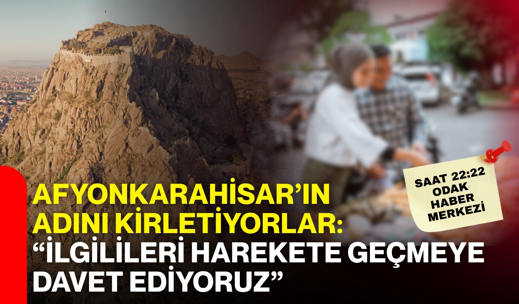Afyonkarahisar’ın adını kirletiyorlar: “İlgilileri harekete geçmeye davet ediyoruz”